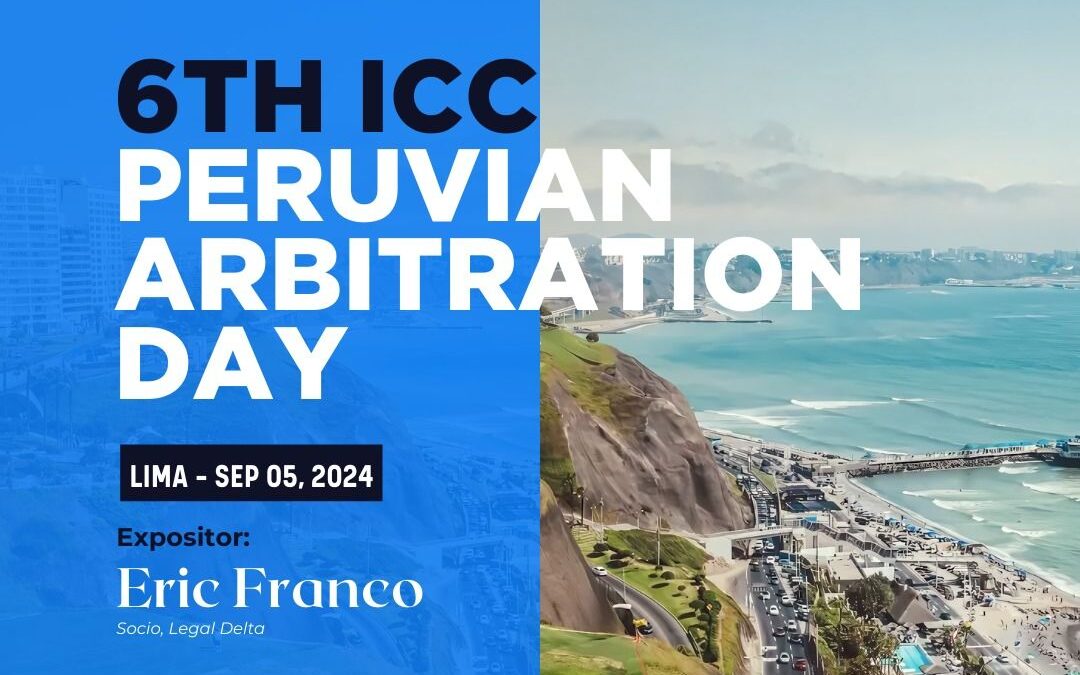 6° ICC Peruvian Arbitration Day